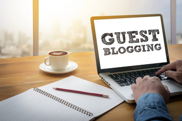 How to Master the Art of Guest Blogging